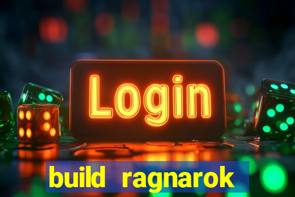 build ragnarok history reborn farm